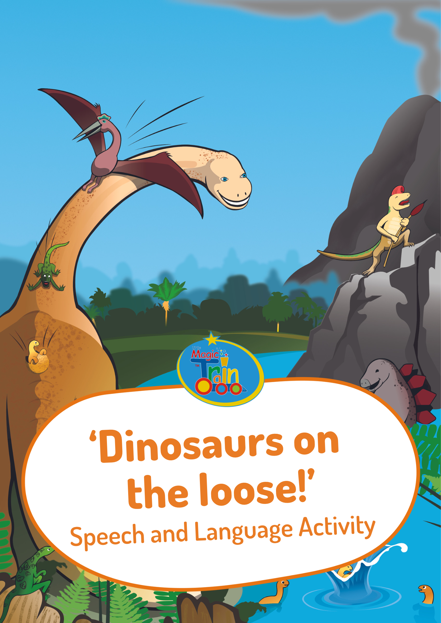 Dinosaurs on the loose Speech and Language Activity