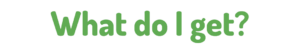 green what do i get